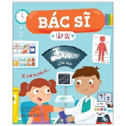 Tủ Sách Giáo Dục STEM - Bác Sĩ Tập Sự - Catherine Ard, Sarah Lawrence