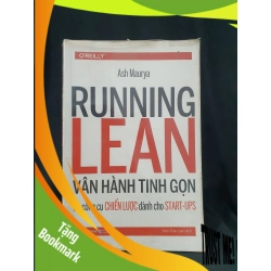 (TẶNG BOOKMARK) RUNNING LEAN VẬN HÀNH TINH GỌN mới 80% 2019 -RBK205 ASH MAURYA SÁCH KINH TẾ - TÀI CHÍNH - CHỨNG KHOÁN