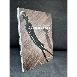 [Phiên Chợ Sách Cũ] … Đi Ngang Đường, Nguyễn Trung Dân H0606, 2010 SBM Rebooks.vn