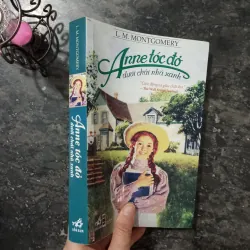 [Kinh điển] Anne Tóc Đỏ Dưới Chái Nhà Xanh - Bản đẹp 968791