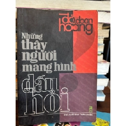 Những Thầy Người Mang Hình Dấu Hỏi - Đỗ Doãn Hoàng - Đỗ Doãn Hoàng