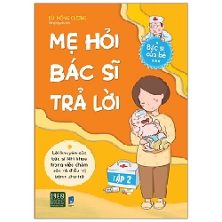 Mẹ Hỏi Bác Sĩ Trả Lời - Tập 2 - Bùi Hồng Cương