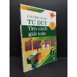 [Phiên Chợ Sách Cũ] Phương pháp tư duy tìm cách giải toán số học - đại số 6 2019 2303