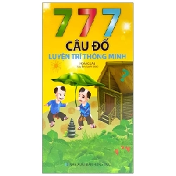 777 Câu Đố Luyện Trí Thông Minh - Hoàng Lan ASB.PO Oreka Blogmeo 230225