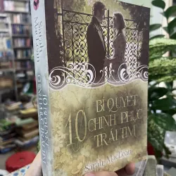 10 BÍ QUYẾT CHINH PHỤC TRÁI TIM - SARAH MACLEAN