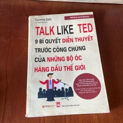 Talk Like Ted _ 9 Bí Quyết Diễn Thuyết Trước Công Chúng Của Những Bộ Óc Hàng Đầu Thế Giới