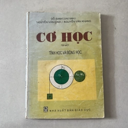 Cơ học (Tập 1) - Tĩnh học và động học