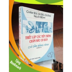 (TẶNG BOOKMARK) Thiết lập các tiến trình chăm sóc cơ bản - Quang Vũ 2003 Sách kỹ năng RBK-AK19