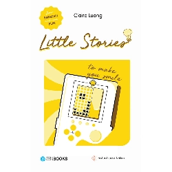 (TẶNG BOOKMARK) Little Stories - To make you smile - Claire Luong - 2022