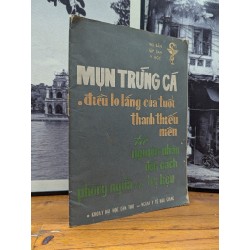 MỤN TRỨNG CÁ - TẬP SAN Y HỌC