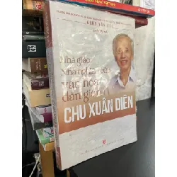 Nhà giáo- nhà nghiên cứu văn hoá dân gian Chu Xuân Diên - nhiều tác giả 698889