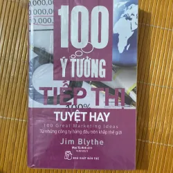 100 Ý Tưởng Tiếp Thị Tuyệt Hay - Jim Blythe