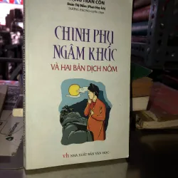 Chinh phụ ngâm khúc và hai bản dịch Nôm - Đặng Trần Côn