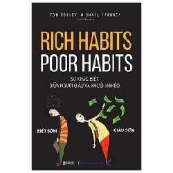 Rich Habits - Poor Habits - Sự Khác Biệt Giữa Người Giàu Và Người Nghèo - v ASB.PO Oreka Blogmeo 230225