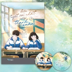 Điều Tuyệt Vời Nhất Của Thanh Xuân - Tập 1 (2025) - Bát Nguyệt Tường An