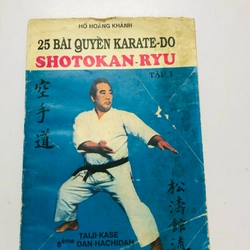 25 BÀI QUYỀN KARATE- DO SHOTOKAN - RYU - 128 trang, nxb: 1995