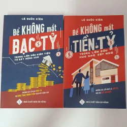 Để Không Mất Bạc Tỷ (Combo 2 cuốn) - Lê Quốc Kiên (sách mới)