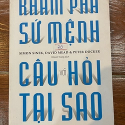 Khám phá sứ mệnh với câu hỏi tại sao (k4)