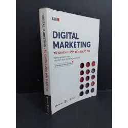 [Sách Cũ SCGR] Digital marketing - Từ chiến lược đến thực thi mới 80% ố bẩn bìa, ký tên trang đầu, viết và highlight trong sách 2020 HCM2811 MARKETING KINH DOANH