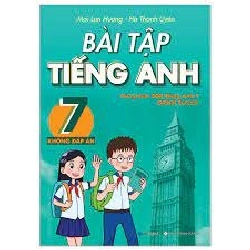 Bài tập Tiếng Anh lớp 7 - Không đáp án (Dùng kèm SGK Global Success) - Mai Lan Hương - Hà Thanh Uyên (2022) New 100% HCM.PO