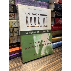 Có một nước Mỹ khác - Michael Harrington 352375