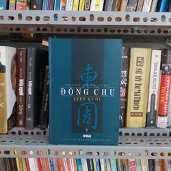 ĐÔNG CHU LIỆT QUỐC TẬP 2- PHÙNG MỘNG LONG