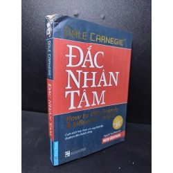 Đắc Nhân Tâm Dale Carnegie 2019 (khổ lớn) mới 80% ố, bẩn bìa, tróc gáy, nhăn gáy HPB.HCM2301 kỹ năng 68030