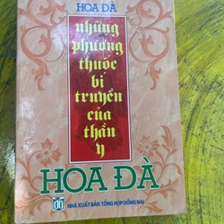 NHỮNG PHƯƠNG THUỐC BÍ TRUYỀN CỦA THẦN Y HOA ĐÀ