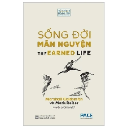 Sống Đời Mãn Nguyện - Marshall Goldsmith, Mark Reiter 280695