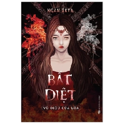 Bất Diệt - Vũ Điệu Của Lửa - Ngân Zeta ASB.PO Oreka Blogmeo 230225