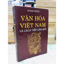 Văn hoá Việt Nam và cách tiếp cận mới - Phan Ngọc