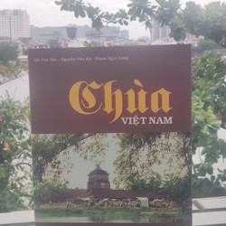 CHÙA VIỆT NAM 

NHÓM TÁC GIẢ: HÀ VĂN TẤN - NGUYỄN VĂN KỰ - PHẠM NGỌC LONG
 182978