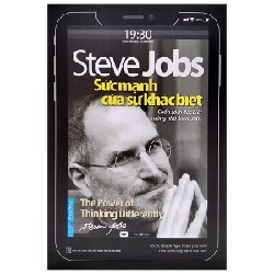 Steve Jobs - Sức Mạnh Của Sự Khác Biệt (Tái Bản 2021) - Steve Jobs 27944