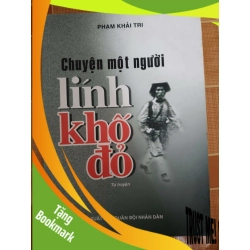 (TẶNG BOOKMARK) Chuyện một người lính khố đỏ - 2009 - 314 trang - LỊCH SỬ - CHÍNH TRỊ - TRIẾT HỌC - RBK2911-42