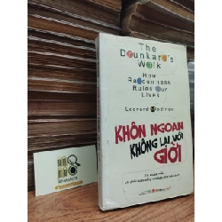 Khôn Ngoan Không Lại Với Giời - The Drunkard's Walk How Randomness Rules Our Lives - Leonard Mlodiow 150265