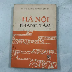 Hà Nội tháng tám - Trung tướng Nguyễn Quyết - 1980s
