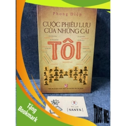 (TẶNG BOOKMARK) Cuộc phiêu lưu của những cái Tôi- Phong Điệp- Sách mới 90% Sách văn học RBK0302