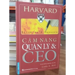 Cẩm nang quản lý và CEO - Linda A. Hill