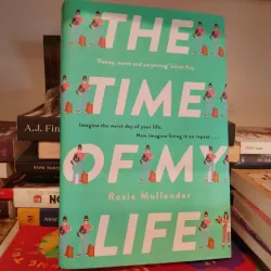 The time of my life - Rosie Mullender