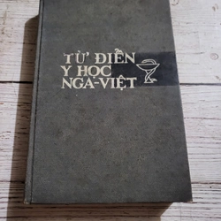 Từ điển y học Nga- Việt _  sách in tại Nga bìa da _ 1967