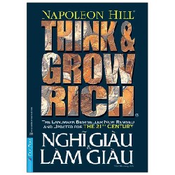 Nghĩ Giàu Và Làm Giàu - Napoleon Hill 114336