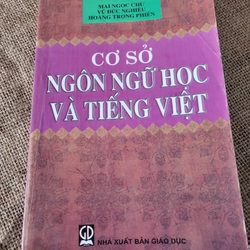 Cơ sở ngon ngữ học và tiếng Việt _ MAI NGỌC CHỬ, VŰ ĐứC NGHIỄU - HOÀNG TRỌNG PHIẾN