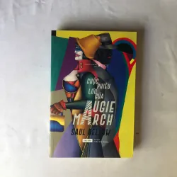 Cuộc Phiêu Lưu Của Augie March - Saul Bellow