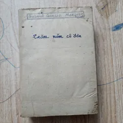 Trăm năm cô đơn | Marquiez | mất bìa ngoài 689360
