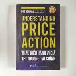 Understanding price action - Thấu hiểu hành vi giá thị trường tài chính (2021)