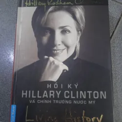 Sách Tiểu thuyết Hồi ký Hillary Clinton và Chính Trường Mỹ - Bìa Cứng