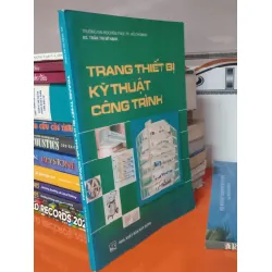 Trang thiết bị kỹ thuật công trình - Trần Thị Mỹ Hạnh