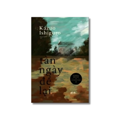 Tàn ngày để lại - Kazuo Ishiguro