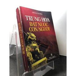 Trung hoa đất nước con người 2001 mới 80% ố nhẹ rách bìa Lâm Ngữ Đường HPB1209 LỊCH SỬ - CHÍNH TRỊ - TRIẾT HỌC