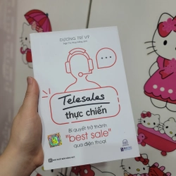 Sách Telesales Thực Chiến - Bí Quyết Trở Thành "Best Sale" Qua Điện Thoại